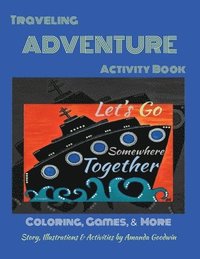 bokomslag LET'S GO SOMEWHERE TOGETHER Traveling Adventure Book