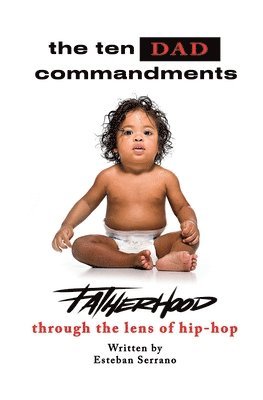 The Ten Dad Commandments 1