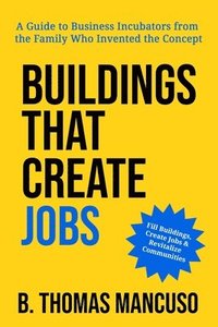 bokomslag Buildings That Create Jobs