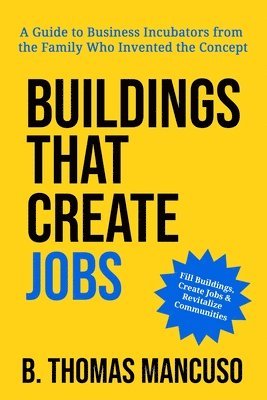 Buildings That Create Jobs 1