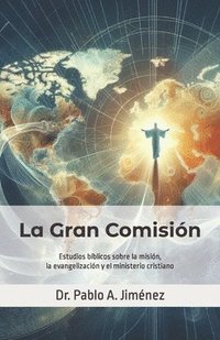 bokomslag La Gran Comisin