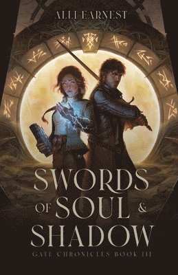 Alli Earnest - Swords of Soul and Shadow, Häftad
