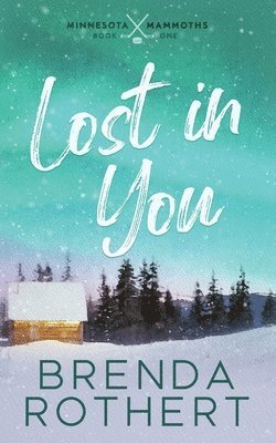 Brenda Rothert - Lost in You, Häftad
