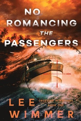 bokomslag No Romancing the Passengers