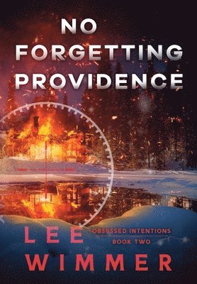 Lee Wimmer, Lee Wimmer - No Forgetting Providence, Inbunden