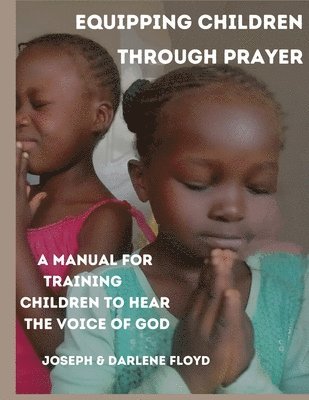 bokomslag Equipping Children Through Prayer