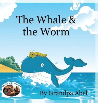 bokomslag The Whale & the Worm