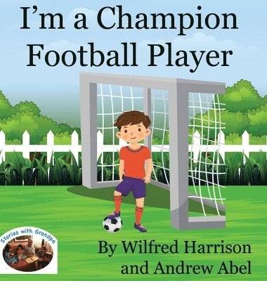 bokomslag I'm a Champion Football Player