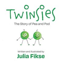 bokomslag Twinsies: The Story of Pea and Pod