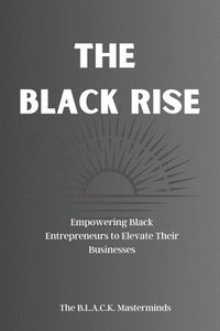 bokomslag The Black Rise