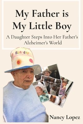 Nancy Lopez - My Father is My Little Boy, Häftad