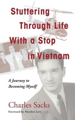 Stuttering Through Life With a Stop in Vietnam 1