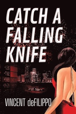 Vincent Defilippo, Vincent deFilippo - Catch a Falling Knife, Häftad