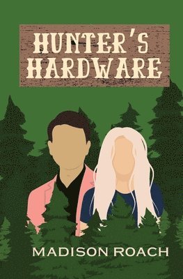 Madison Roach - Hunter's Hardware, Häftad