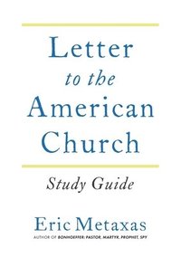 bokomslag Letter to the American Church Study Guide