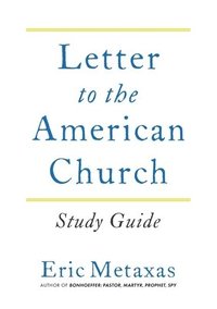 bokomslag Letter to the American Church Study Guide