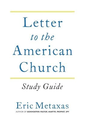 Letter to the American Church Study Guide 1