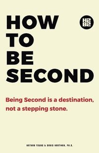bokomslag How to be Second