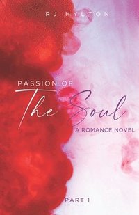 bokomslag Passion of the Soul