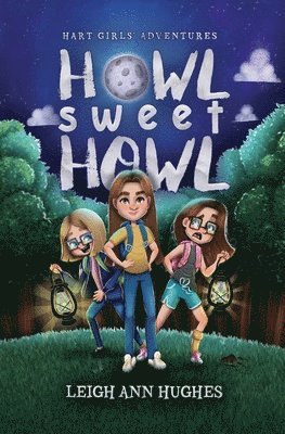 Leigh Ann Hughes - Howl Sweet Howl, Häftad