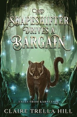 The Shapeshifter Drives a Bargain 1