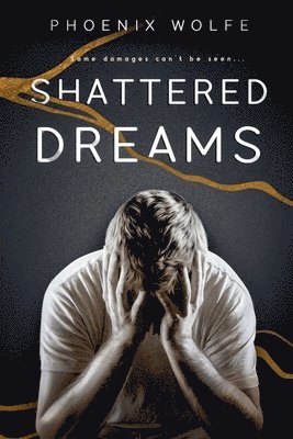 Shattered Dreams 1