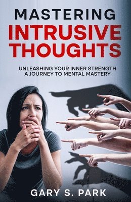 Mastering Intrusive Thoughts 1