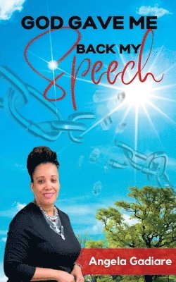 God Gave Me Back My Speech 1