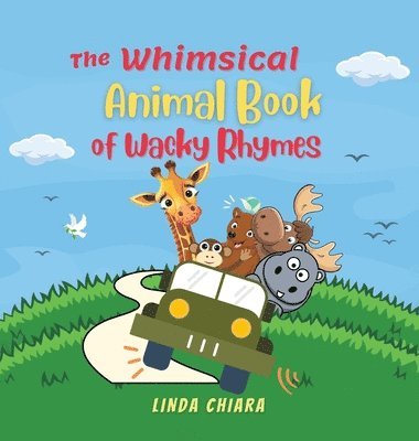 bokomslag The Whimsical Animal Book of Wacky Rhymes