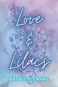 bokomslag Love and Lilacs