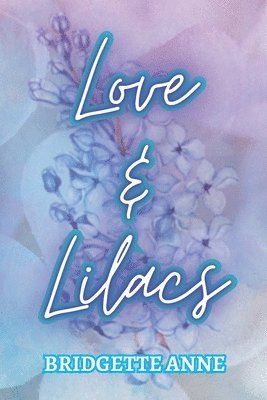 bokomslag Love and Lilacs