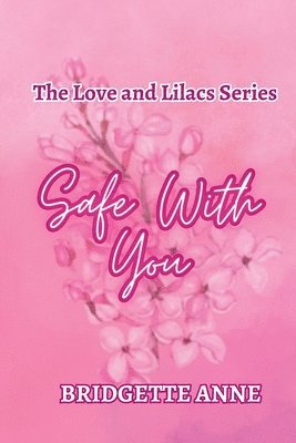 Bridgette Armstrong - Safe With You, Häftad