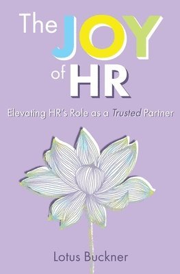 Lotus Buckner - Joy of HR, Häftad