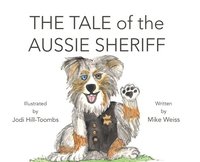 bokomslag The Tale of the Aussie Sheriff