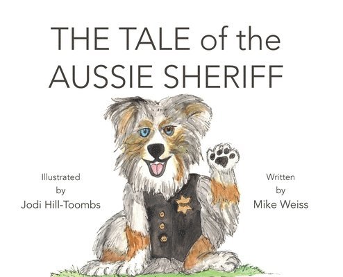 The Tale of the Aussie Sheriff 1