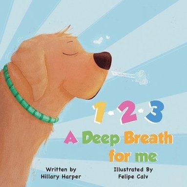 Hillary Harper - 1-2-3, A Deep Breath for Me, Häftad