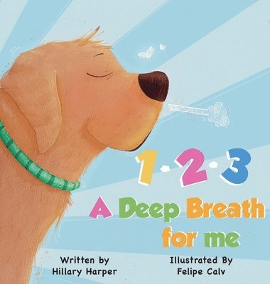 Hillary Harper - 1-2-3, A Deep Breath for Me, Inbunden