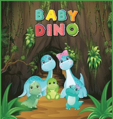 Ugochi Gift Agbontain - Baby Dino, Inbunden