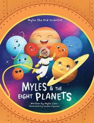 bokomslag Myles & The Eight Planets