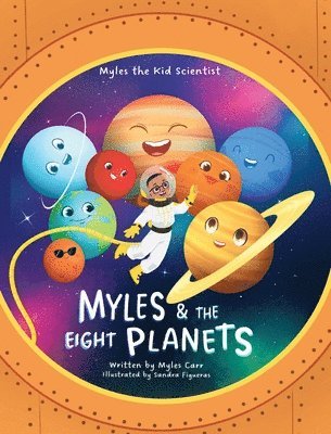 Myles & The Eight Planets 1