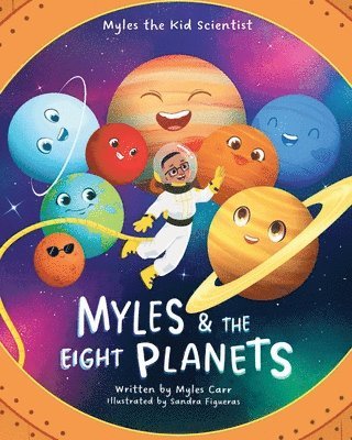 Myles Carr - Myles & The Eight Planets, Häftad