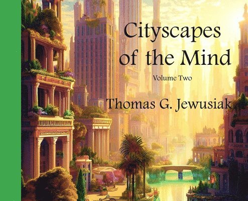 Cityscapes of the Mind Vol2 1