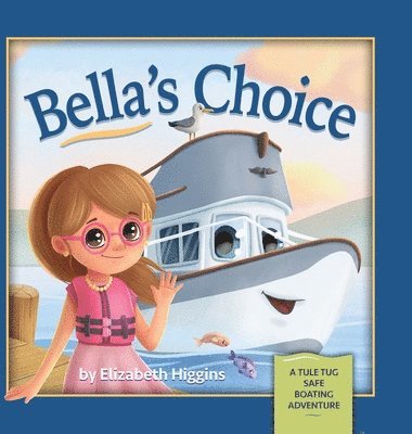 Elizabeth Higgins - Bella's Choice, Inbunden
