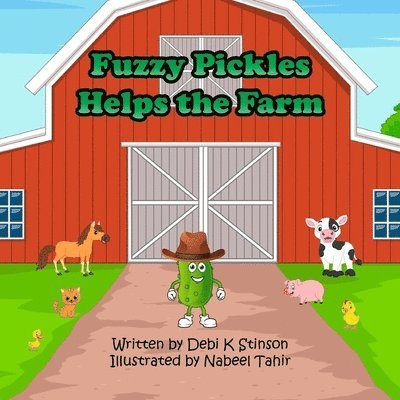 Fuzzy Pickles Helps the Farm 1