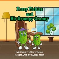 bokomslag Fuzzy Pickles and His Grumpy Granny