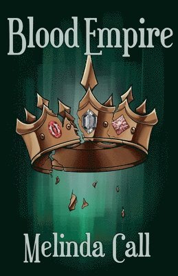 Melinda Call - Blood Empire, Häftad
