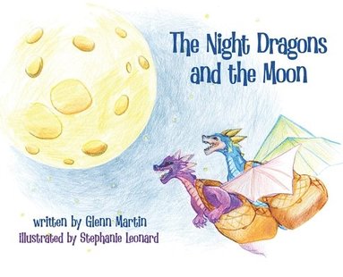 bokomslag Night Dragons and the Moon