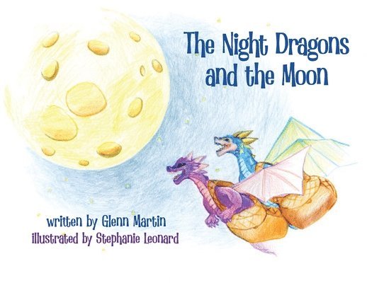 The Night Dragons and the Moon 1