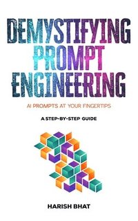 bokomslag Demystifying Prompt Engineering