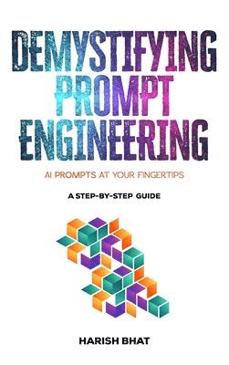 bokomslag Demystifying Prompt Engineering